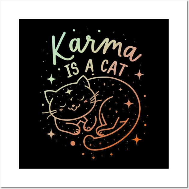 Karma Is A Cat Wall Art by Aldrvnd